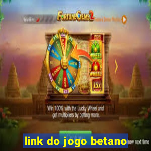 link do jogo betano